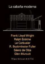 La cabaña moderna