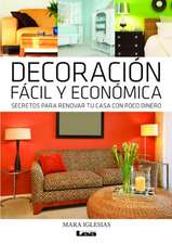 Decoracion Facil y Economica