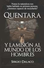 Quentara: Y La Misión Al Mundo de Los Hombres