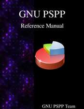 Gnu Pspp Reference Manual: Gnu Pspp Statistical Analysis Software