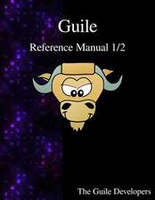 Guile Reference Manual 1/2