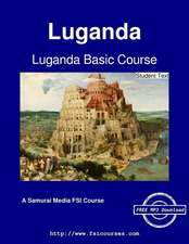 Luganda Basic Course - Student Text