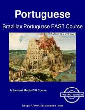 Brazilian Portuguese Fast Course - Student Text Volume 1