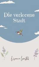 Die verlorene Stadt