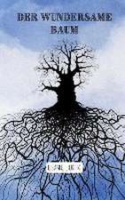 Der wundersame Baum