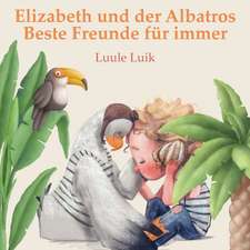 Luik, L: Elizabeth und der Albatros