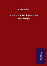 Handbuch Der Deutschen Mythologie: Die Operationen Der I. Armee Unter General Von Manteuffel