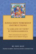 Dzogchen Foremost Instructions, A Garland of Views