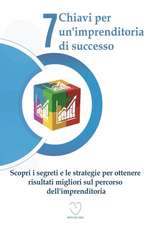 7 Chiavi per un'imprenditoria di successo