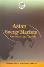 Asian Energy Markets: Dynamics and Trends