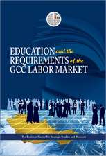 Education and the Requirements of the Gcc Labour Market