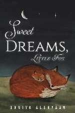 SWEET DREAMS LITTLE FOX