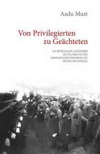 Von Privilegierten Zu Geachteten