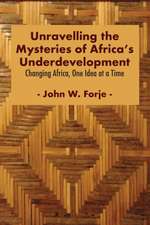 Unravelling the Mysteries of Africa's Underdevelopment