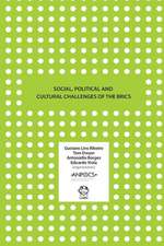 Social, Political and Cultural Challenges of the Brics: Tribute to Lapiro de Mbanga Ngata Man