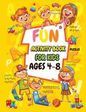 Fun Activity book for kids ages 4-8