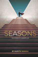 Seasons: Stages Of A Leader's Life