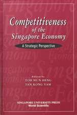 COMPETITIVENESS OF THE SINGAPORE ECONOMY