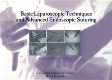 Basic Laparoscopic Techniques and Advanced Endoscopic Suturing: A Practical Guidebook