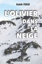 L'Olivier dans la neige