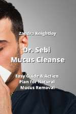 Dr. Sebi Mucus Cleanse