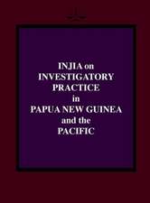 Injia on Investigatory Practice in Papua New Guinea and the Pacific