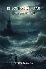 EL SONIDO DEL MAR (Paranormal)