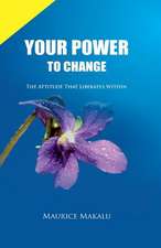 Your Power to Change