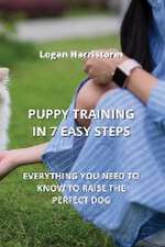 PUPPY TRAINING IN 7 EASY STEPS