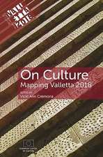 On Culture: Mapping Valletta 2018