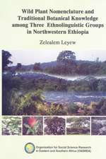 Wild Plant Nomenclature and Traditional Botanical Knowledge Among Three Ethnolinguistic Groups in Northwestern Ethiopia: Young Men's Perspectives on Unwanted Pregnancies and Abortion in Kenya