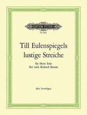 Till Eulenspiegels Lustige Streiche (Freely Based on Richard Strauss) for Horn