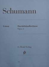 Schumann, Robert - Davidsbündlertänze op. 6