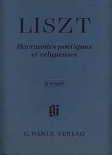 Liszt, Franz - Harmonies poétiques et religieuses