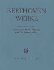 Werke für Militärmusik und Panharmonikon Urtext