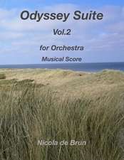 Odyssey Suite Vol.2: for Orchestra - Musical Score