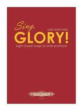 Sing, Glory!