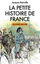 La Petite Histoire de France