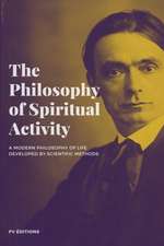 The Philosophy of Spiritual Activity