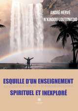 Esquille d'un enseignement spirituel et inexploré