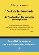 L¿art de la dérobade ou de l¿exploration des poubelles philosophiques