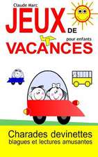 Jeux de Vacances Pour Enfants