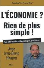 L'Economie? Rien de plus simple!