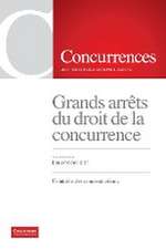 Grands arrêts du droit de la concurrence