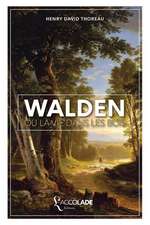 Walden, ou La Vie dans les Bois