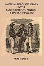 American Merchant Seamen of the Early Nineteenth Century