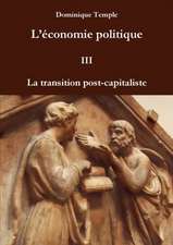 L'économie politique III - La transition post-capitaliste