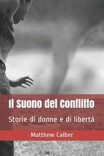 Il Suono del Conflitto: Storie di donne e di libertà