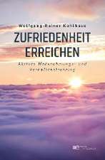 ZUFRIEDENHEIT ERREICHEN