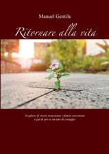 Ritornare alla Vita